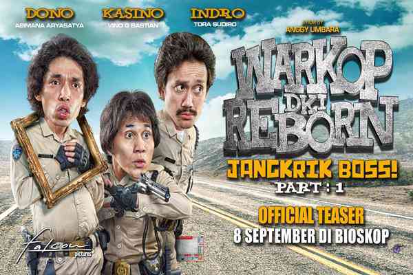 Warkop DKI Reborn Jangkrik Boss Jadi Film Indonesia Terlaris