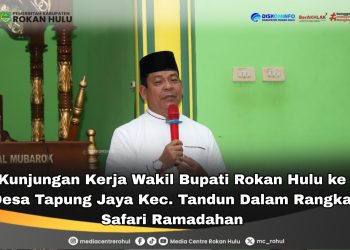 Safari Ramadhan Perdana 1447 H / 2026 M, Wabup H. Syafaruddin Poti Kunjungi Kecamatan Tandun